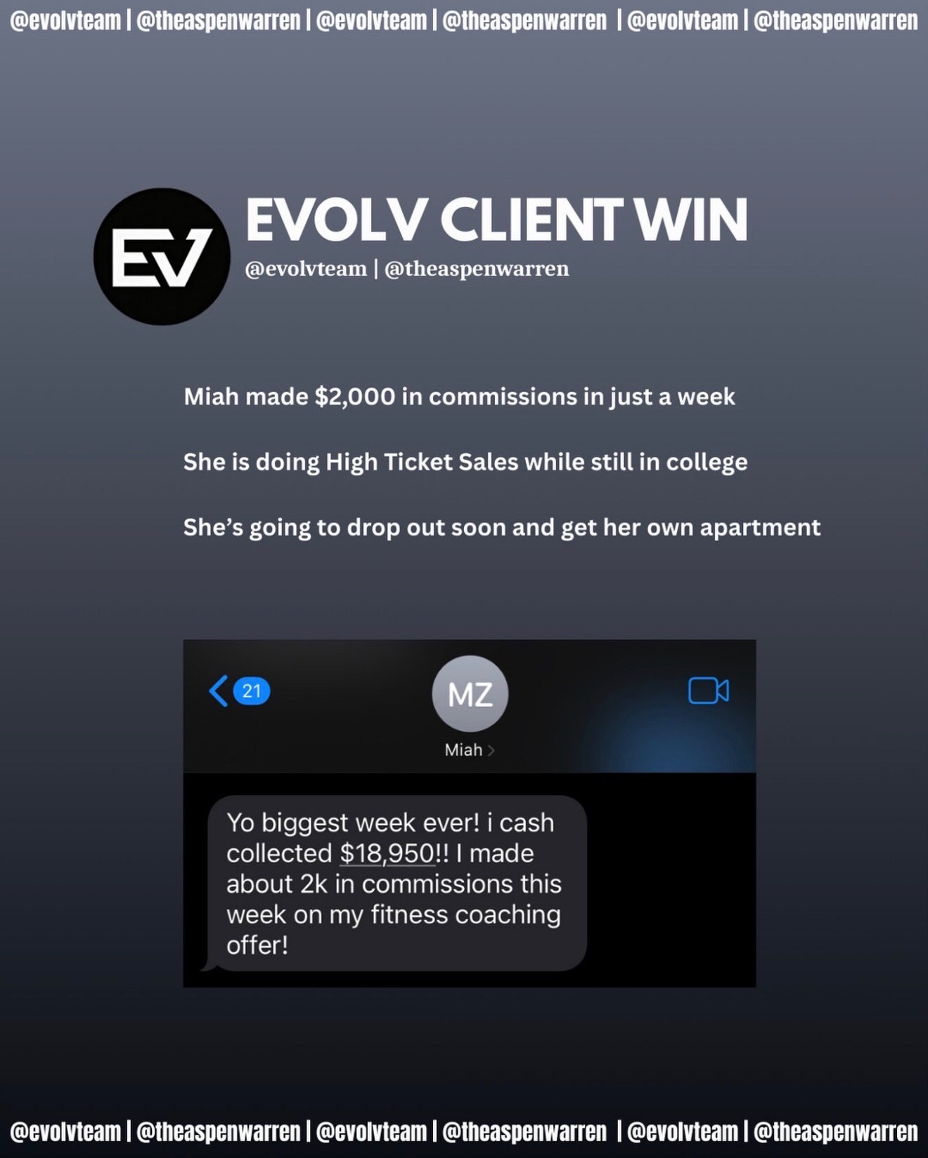 Evolv client win — Miah cash collected $18,950 in a week doing high ticket sales while still in college